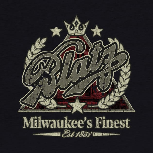 VINTAGE - BLATZ MILWAUKEES FINES PREMIUM BEER by maskangkung